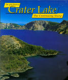 CRATER LAKE IN PICTURES: the continuing story. 